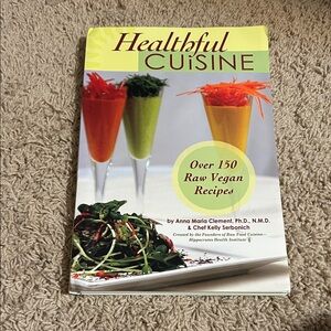 Healthful Cuisine Cookbook - Raw Vegan Recipes